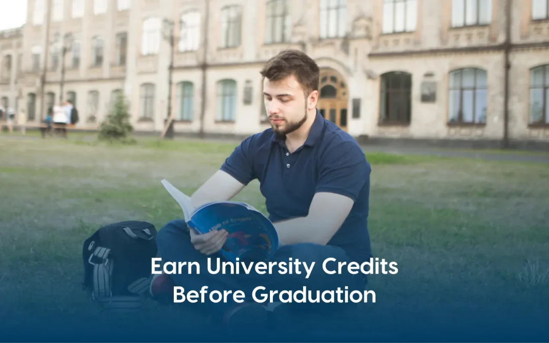 Earning University Credits While Still in High School